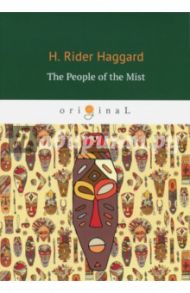 The People of the Mist / Haggard Henry Rider