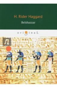 Belshazzar / Haggard Henry Rider