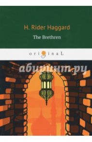 The Brethren / Haggard Henry Rider