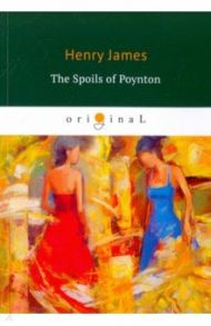 The Spoils of Poynton / James Henry