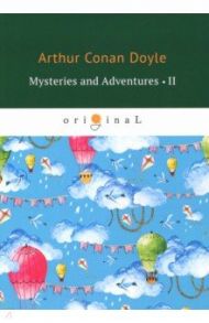 Mysteries and Adventures 2 / Doyle Arthur Conan