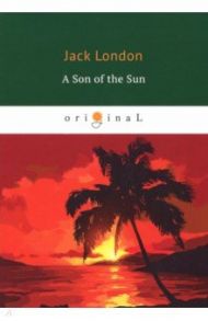 A Son of the Sun / London Jack