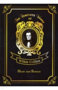 Heart And Science / Collins Wilkie