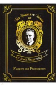 Flappers and Philosophers / Fitzgerald Francis Scott