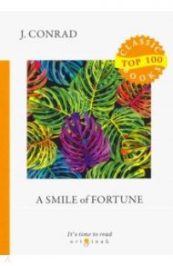 A Smile of Fortune / Conrad Joseph