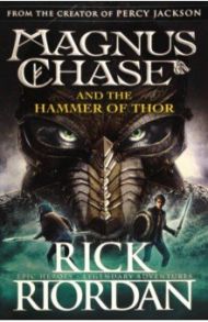 Magnus Chase and the Hammer of Thor / Riordan Rick