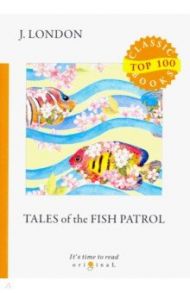 Tales of the Fish Patrol / London Jack