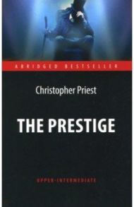 The Prestige / Прист Кристофер