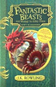 Fantastic Beasts and Where to Find Them. Hogwarts Library Book / Rowling Joanne