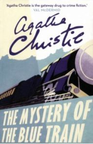 The Mystery of the Blue Train / Christie Agatha