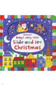 Baby's Very First Slide & See Christmas / Watt Fiona