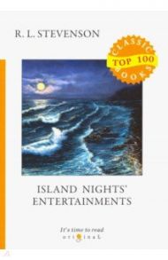 Island Nights' Entertainments / Stevenson Robert Louis