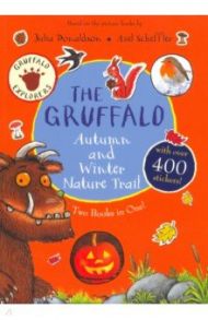 The Gruffalo. Autumn and Winter Nature Trail / Donaldson Julia