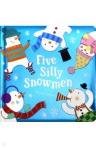 Five Silly Snowmen