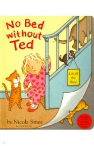 No Bed without Ted / Smee Nicola