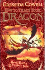 How To Twist Dragon's Tale / Cowell Cressida