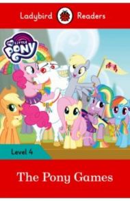 My Little Pony. The Pony Games + downloadable audio