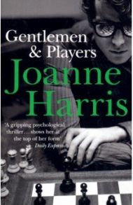 Gentlemen & Players / Harris Joanne