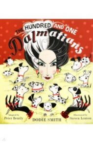 The Hundred and One Dalmatians / Smith Dodie