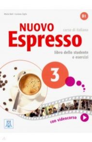 Nuovo Espresso 3. Libro dello studente e esercizi +DVD / Ziglio Luciana, Bali Maria