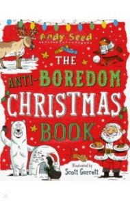 The Anti-Boredom Christmas Book / Seed Andy