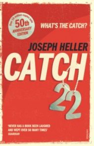 Catch-22. 50th Anniversary Edition / Heller Joseph