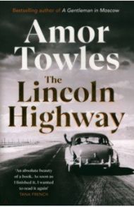 The Lincoln Highway / Towles Amor