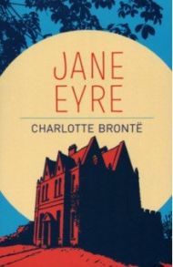 Jane Eyre / Bronte Charlotte