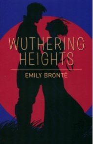 Wuthering Heights / Bronte Emily