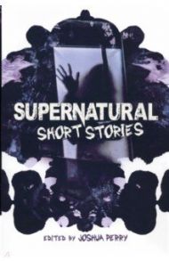 Supernatural Short Stories / Stoker Bram, Мопассан Ги де, Bierce Ambrose