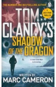 Tom Clancy's Shadow of the Dragon / Cameron Marc