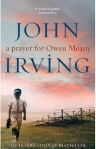 A Prayer for Owen Meany / Irving John