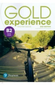 Gold Experience. 2nd Edition. B2. Teacher's Book & Teacher's Portal Access Code / Edwards Lynda, Newbrook Jacky