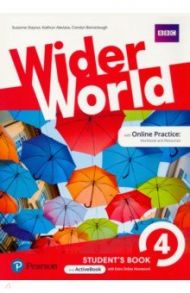 Wider World. Level 4. Student's Book and ActiveBook with Online Practice / Gaynor Suzanne, Barraclough Carolyn, Alevizos Kathryn