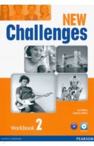 New Challenges. Level 2. Workbook (+CD) / White Lindsay, Kilbey Liz