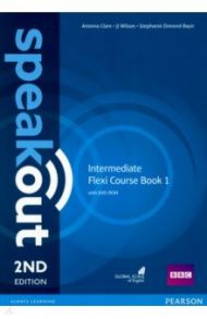 Speakout. Intermediate. Flexi Coursebook 1 + Workbook (+DVD) / Clare Antonia, Wilson JJ, Dimond-Bayir Stephanie