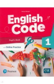 English Code. Level 1. Pupil's Book with Online Practice / Morgan Hawys