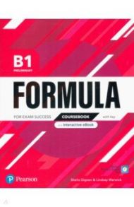 Formula. B1. Preliminary. Coursebook and Interactive eBook with key with Digital Resources & App / Dignen Sheila, Warwick Lindsay