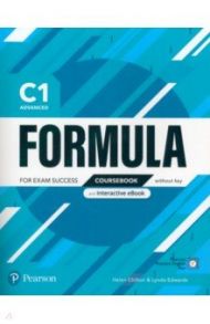 Formula. C1. Advanced. Coursebook and Interactive eBook without key with Digital Resources & App / Chilton Helen, Edwards Lynda