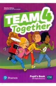 Team Together. Level 4. Pupil's Book with Digital Resources / Mahony Michelle