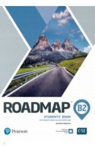 Roadmap. B2. Student's Book with Digital Resources and Mobile App / Bygrave Jonathan