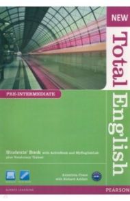 New Total English. Pre-Intermediate. Students' Book with ActiveBook and MyEnglishLab (+DVD) / Crace Araminta, Acklam Richard