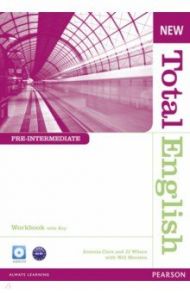 New Total English. Pre-Intermediate. Workbook with Key (+CD) / Clare Antonia, Wilson JJ, Moreton Will