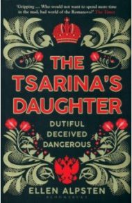 The Tsarina's Daughter / Alpsten Ellen