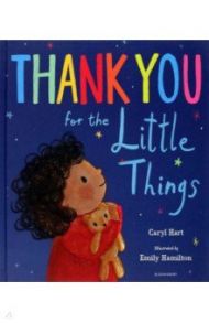 Thank You for the Little Things / Hart Caryl