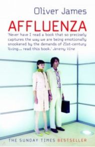 Affluenza / James Oliver