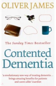 Contented Dementia / James Oliver