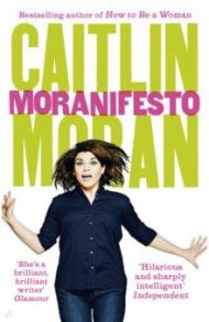 Moranifesto / Moran Caitlin