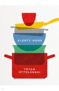 Plenty More / Ottolenghi Yotam