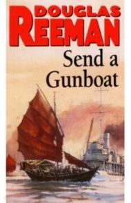 Send a Gunboat / Reeman Douglas